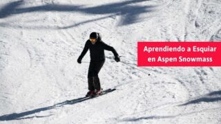Aprendiendo a ESQUIAR en ASPEN SNOWMASS